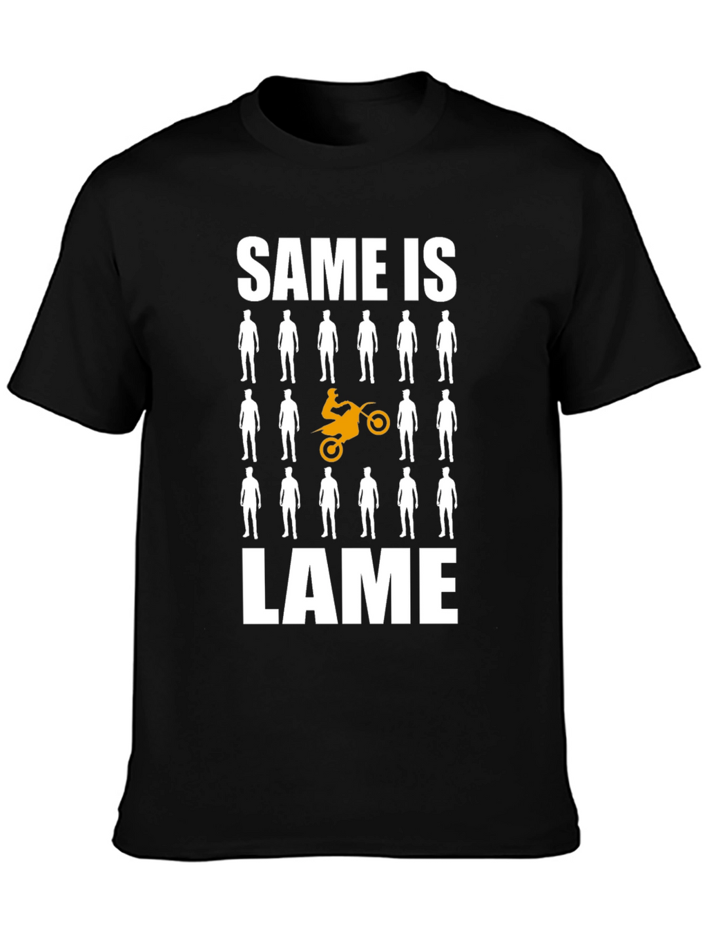 Unique Motorcycle T-Shirt - Same is Lame Design