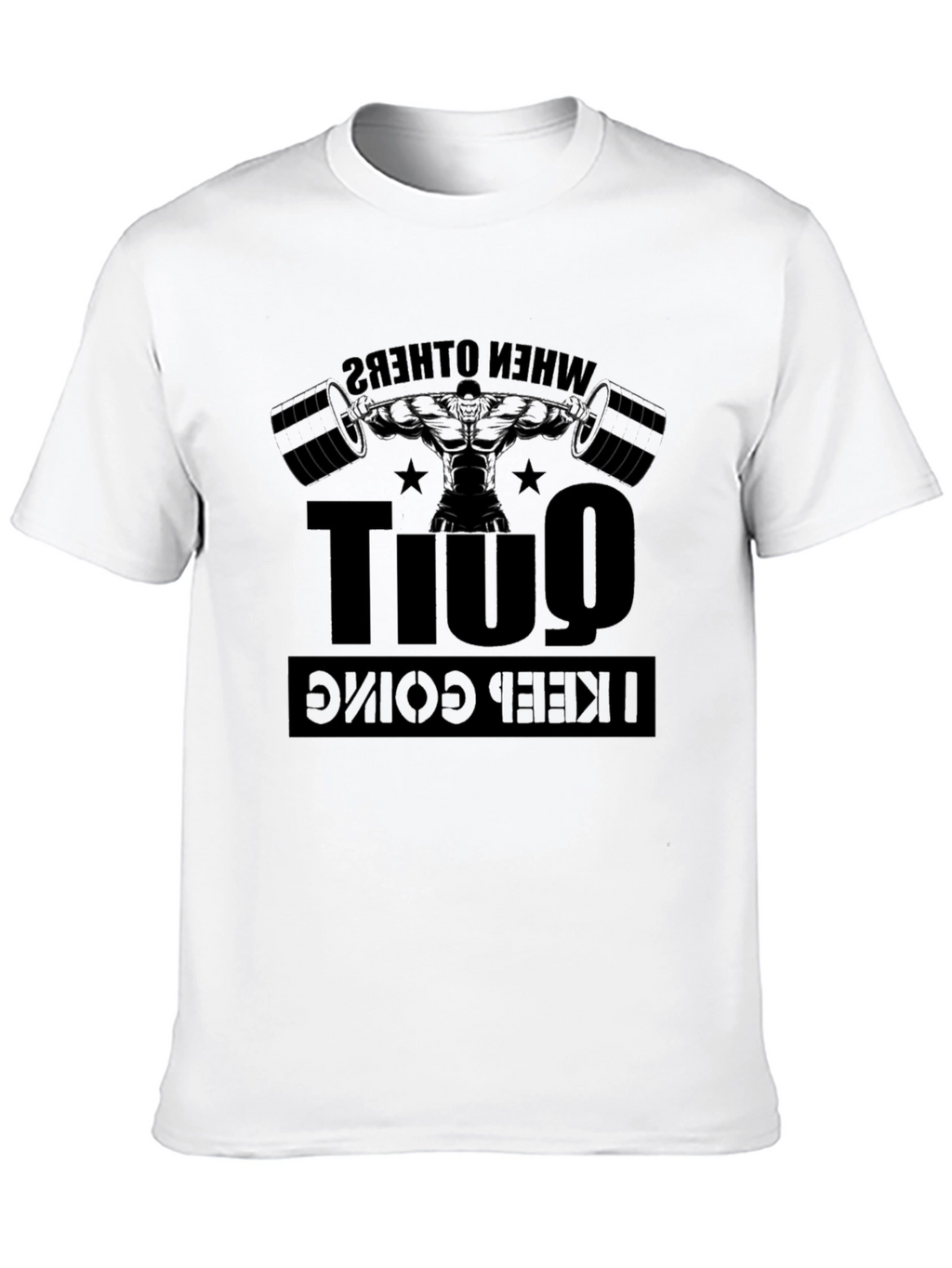 Motivational Workout T-Shirt - When Others Quit