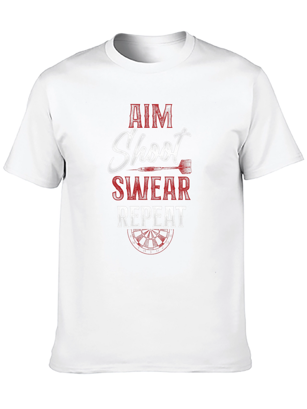 Aim Shoot Swear Repeat Dart T-Shirt