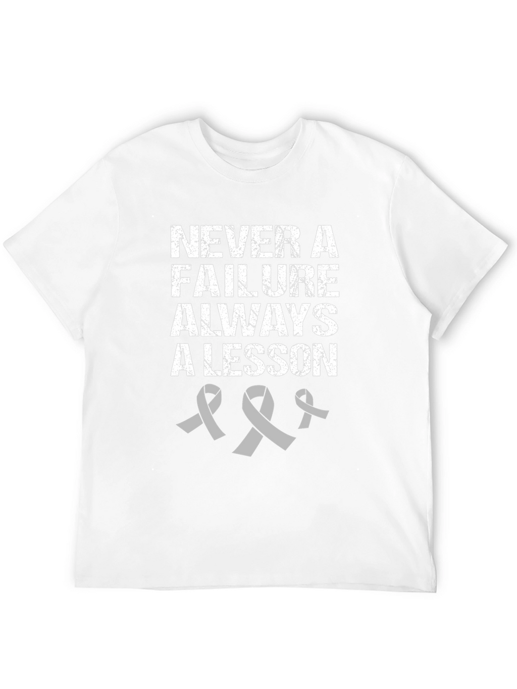 Never a Failure Always a Lesson Awareness T-Shirt