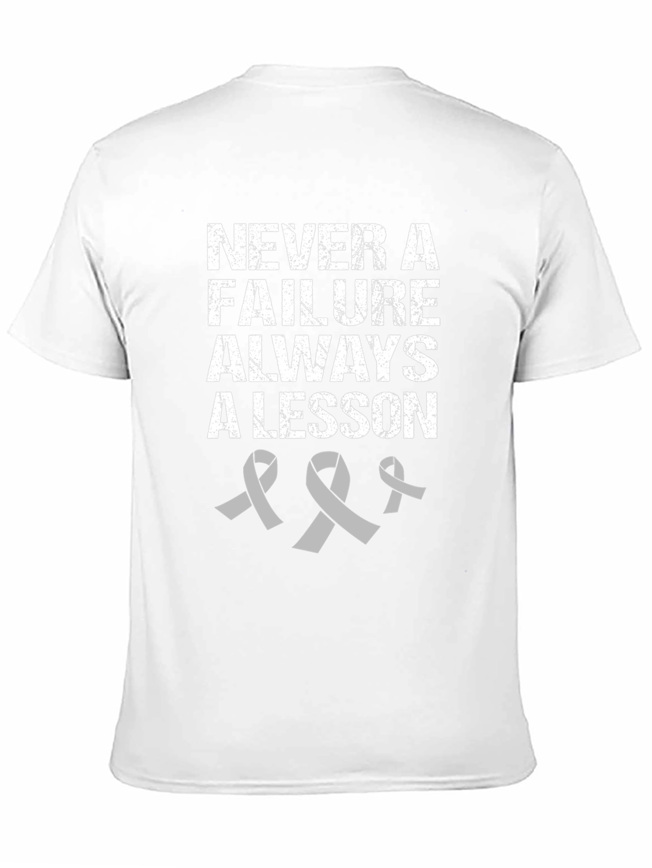 Never a Failure Always a Lesson Awareness T-Shirt
