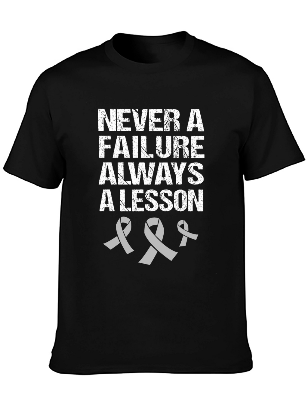 Never a Failure Always a Lesson Awareness T-Shirt