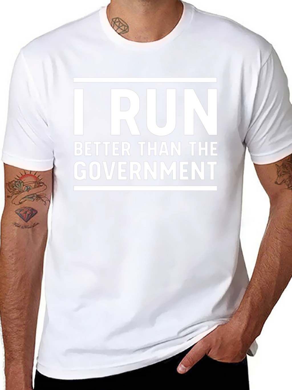 I Run Better Than The Government T-Shirt