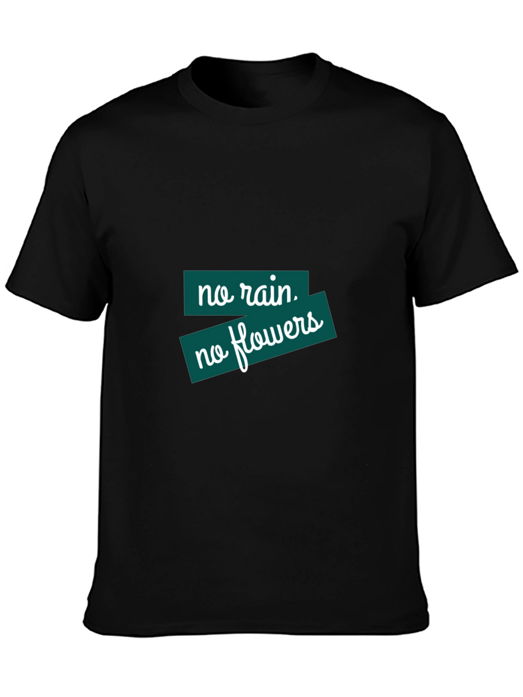 No Rain No Flowers Graphic Tee