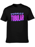 Totally Tubular Retro T-Shirt