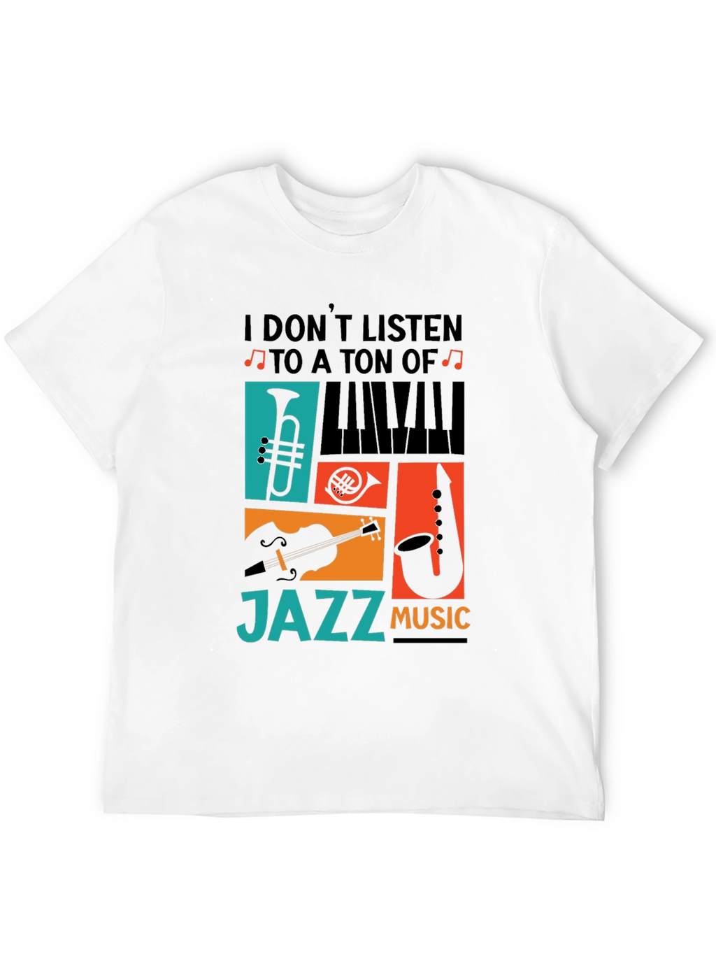Jazz Music T-Shirt - Musician Apparel
