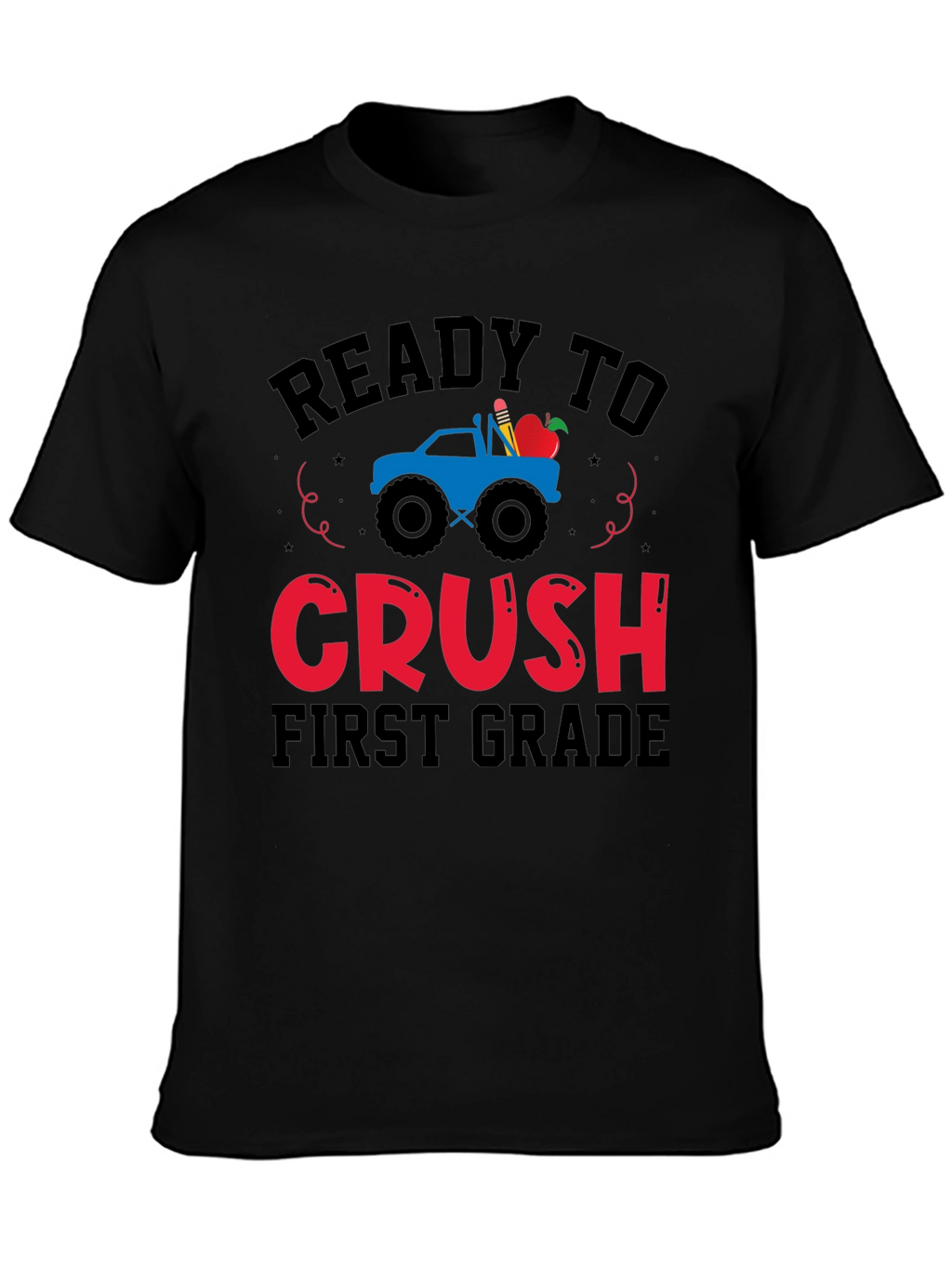 Ready To Crush First Grade Kids T-Shirt