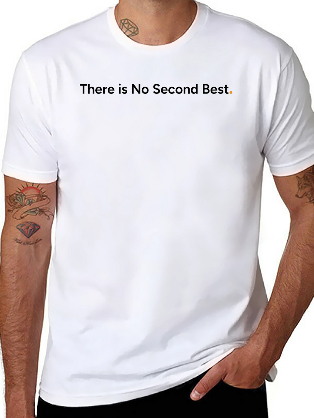 There is No Second Best Black T-Shirt