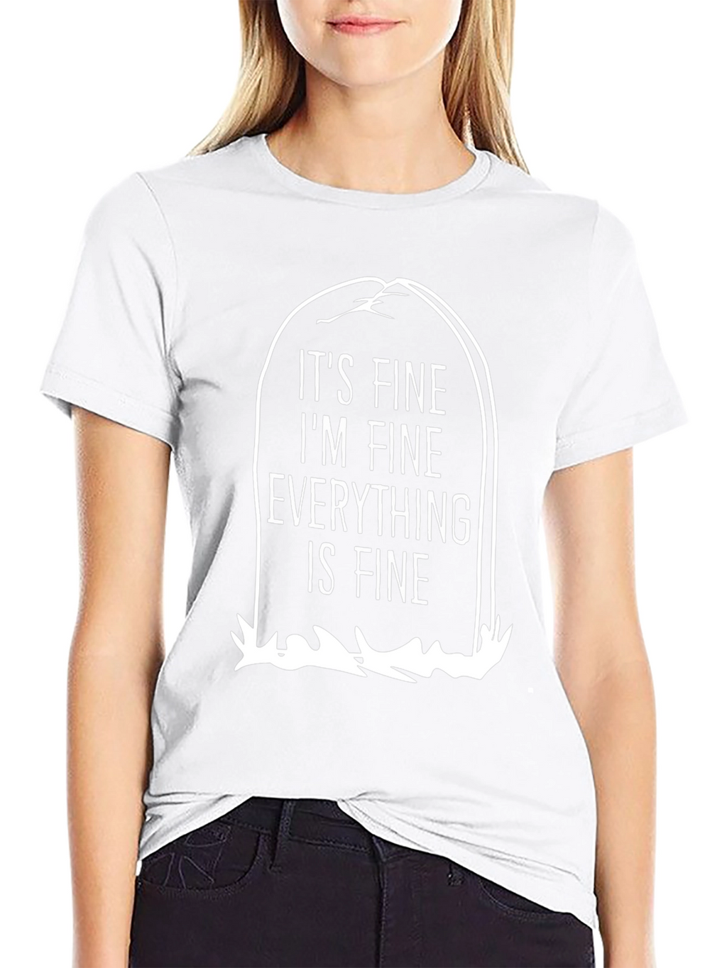 Its Fine Im Fine Everything is Fine Black T-Shirt