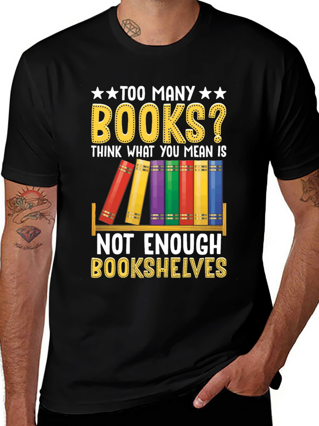 Too Many Books? T-Shirt - Book Lover Gift