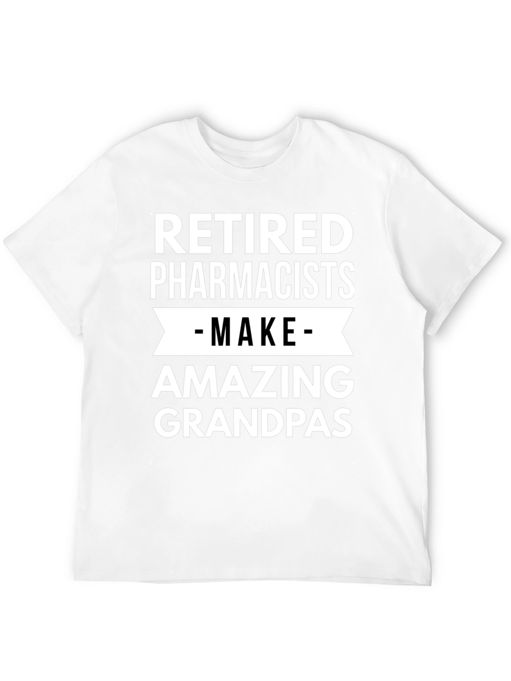 Retired Pharmacists Amazing Grandpas Black T-Shirt