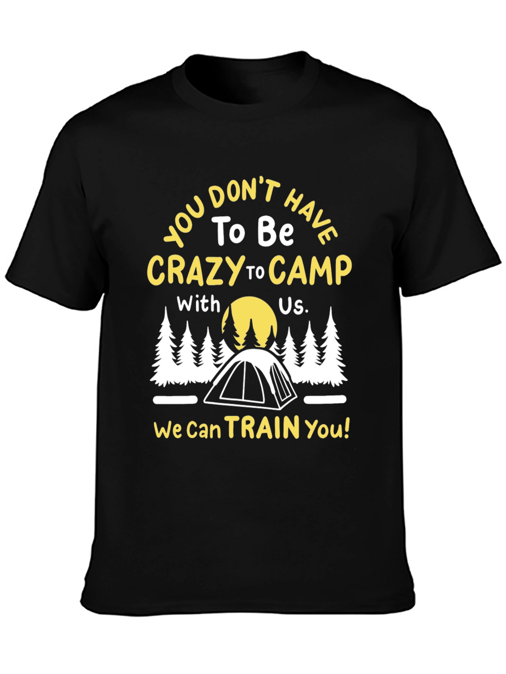 Crazy To Camp Graphic Tee