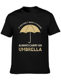Carry An Umbrella T-Shirt - Funny Weather Shirt
