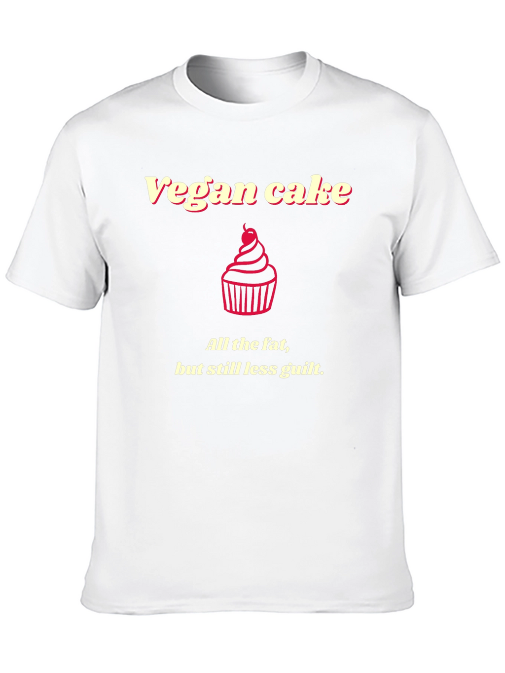Vegan Cake Humor Graphic Tee
