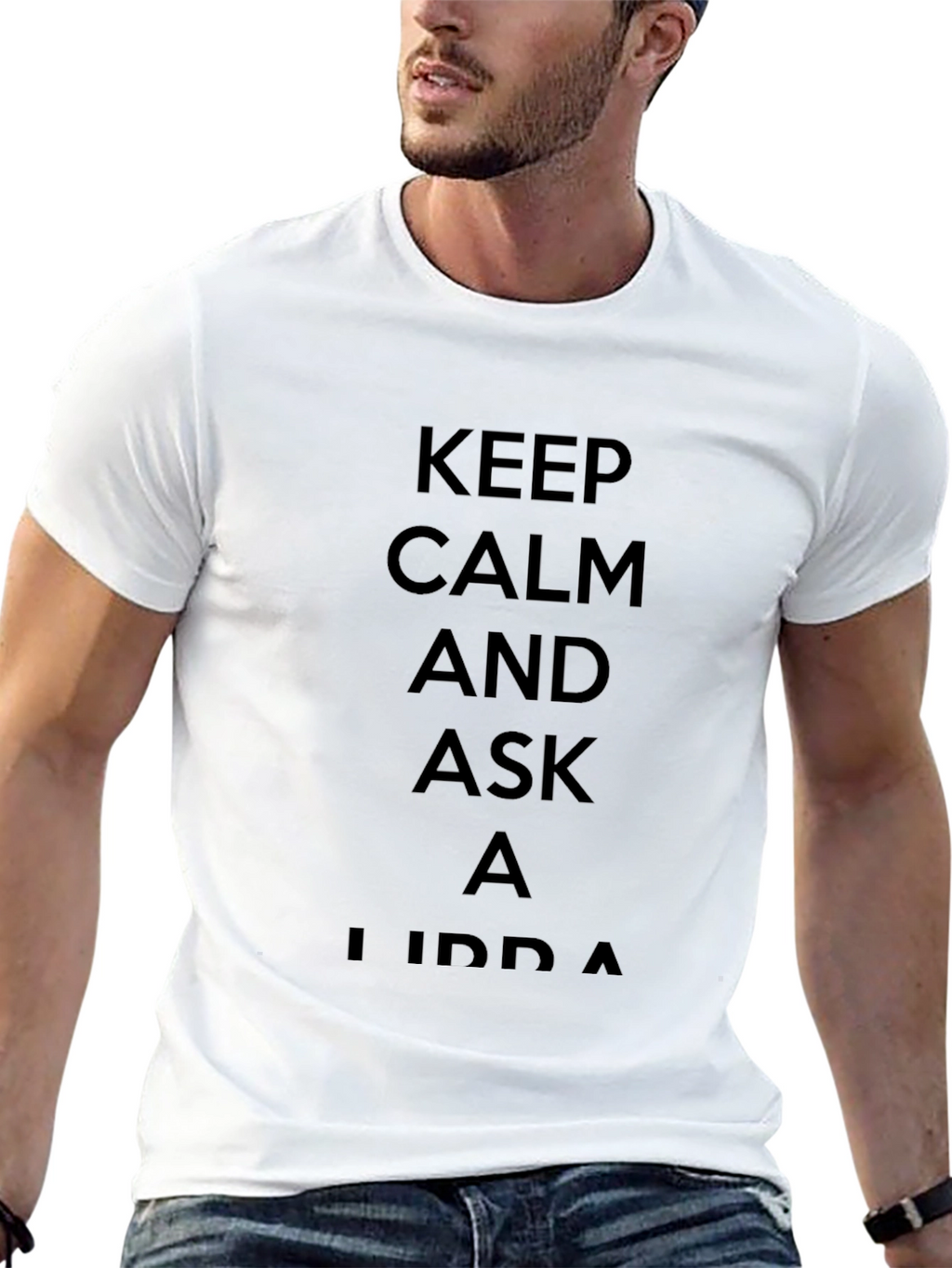 Keep Calm and Ask a Libra T-Shirt