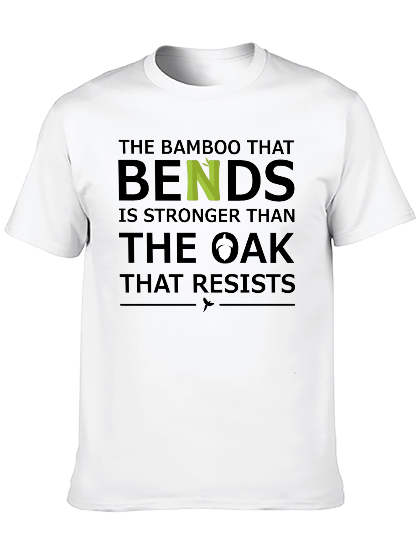 Bamboo Wisdom Tee - Bends but Doesnt Break