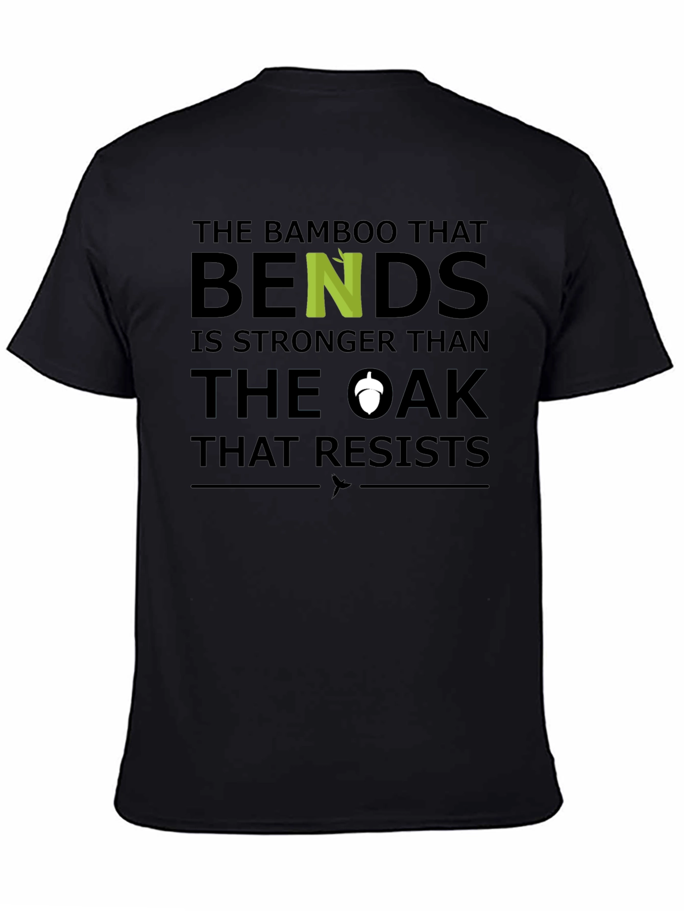 Bamboo Wisdom Tee - Bends but Doesnt Break