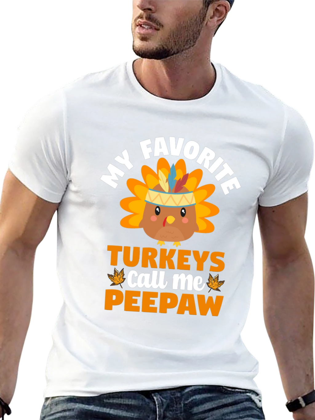 My Favorite Turkeys Call Me Peepaw T-Shirt
