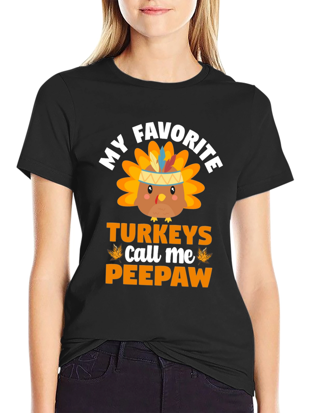 My Favorite Turkeys Call Me Peepaw T-Shirt
