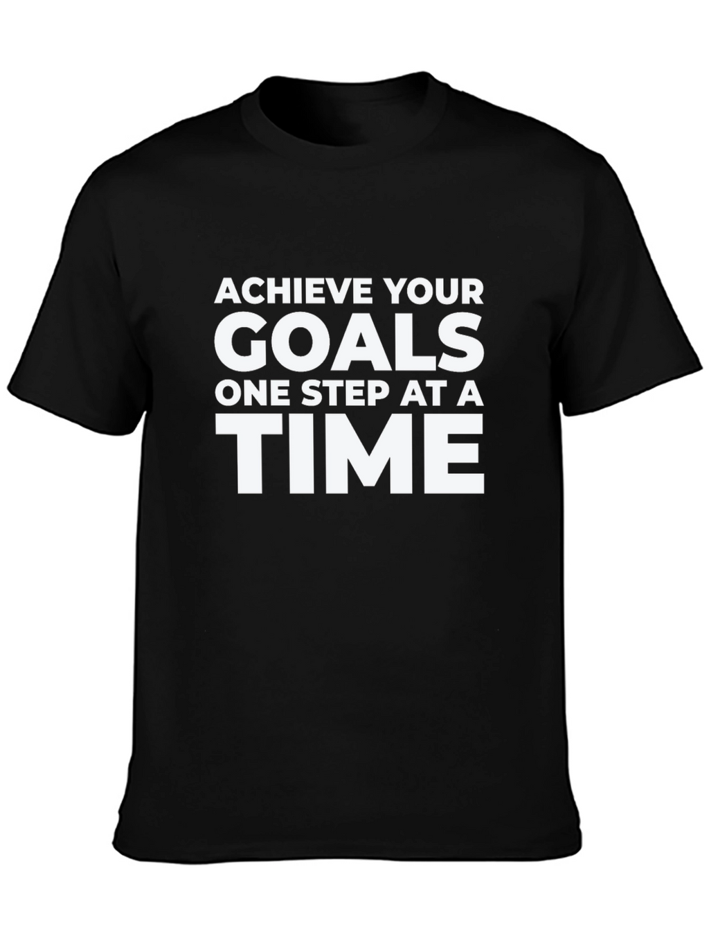 Achieve Your Goals T-Shirt