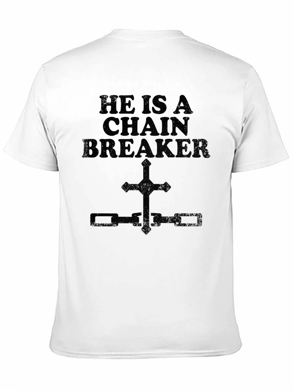 Chain Breaker T-Shirt - Christian Faith Tee