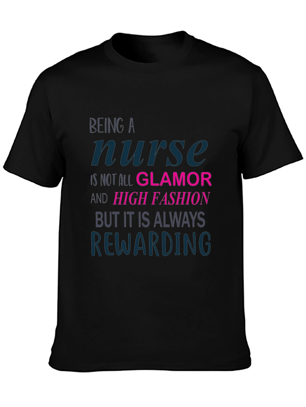 Nurse T-Shirt: Rewarding Career Apparel