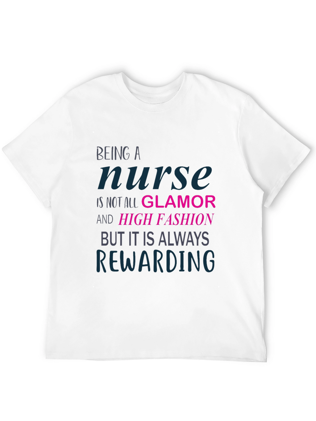 Nurse T-Shirt: Rewarding Career Apparel