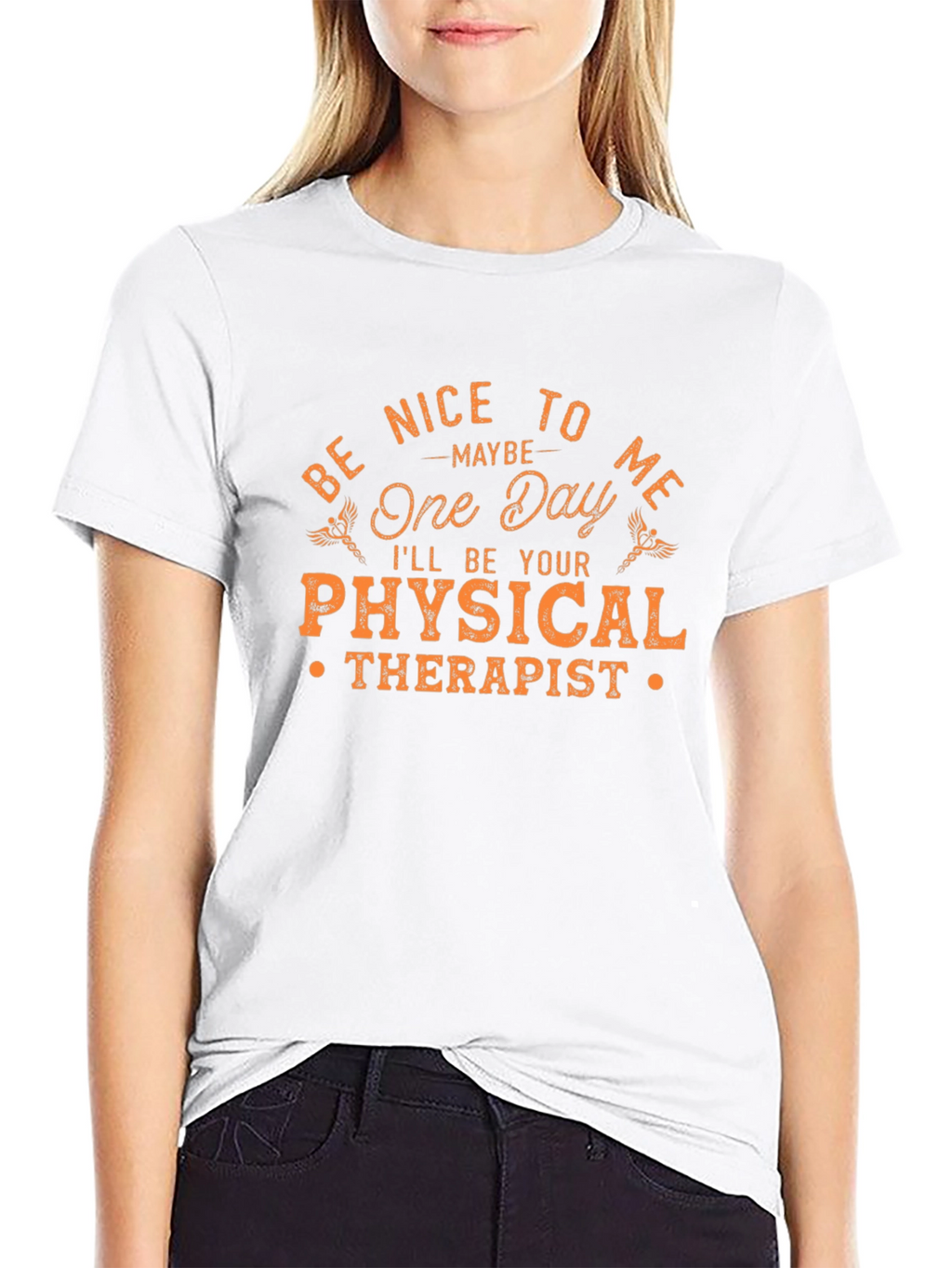 Be Nice to Me Physical Therapist T-Shirt