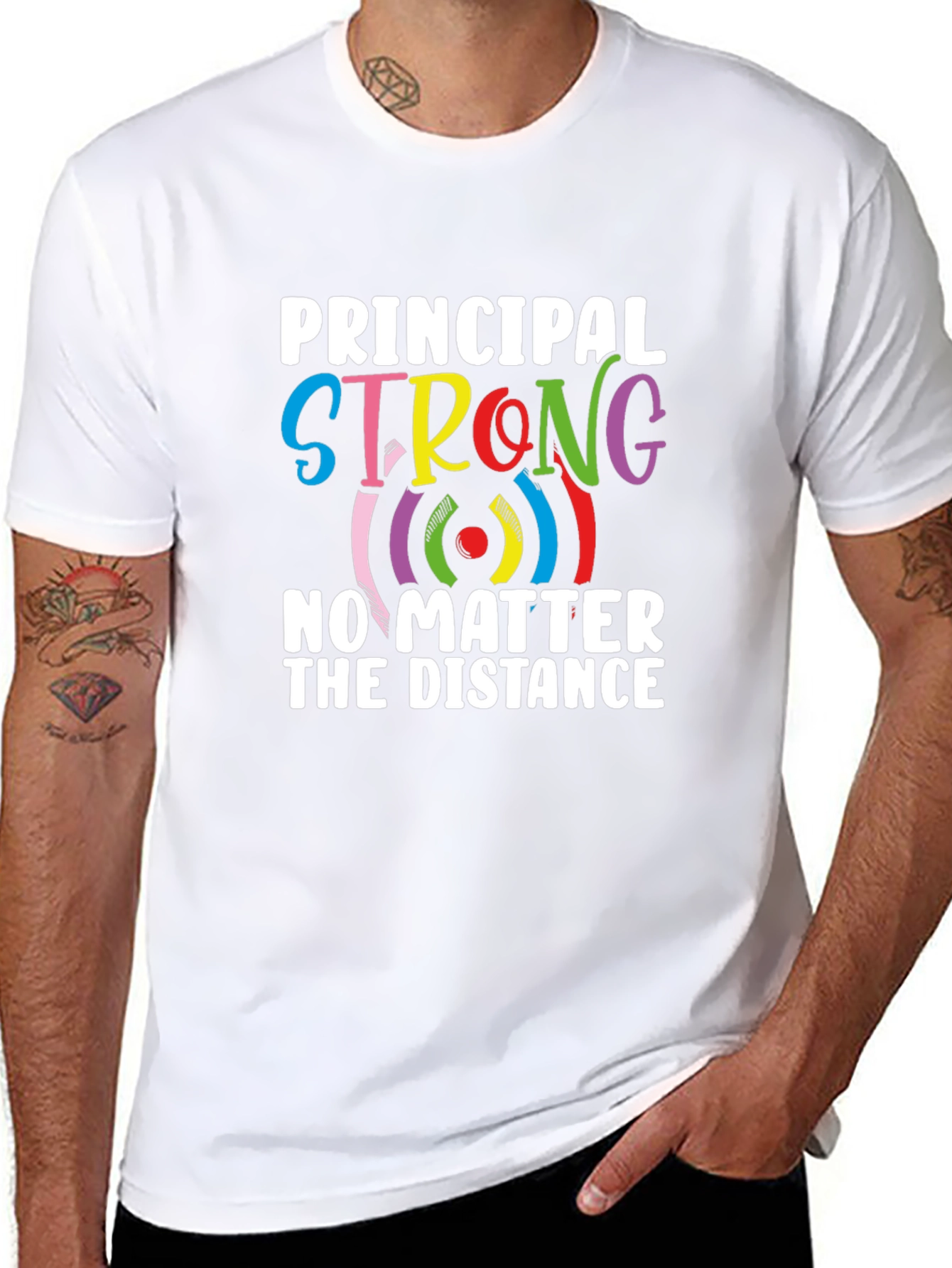 Principal Strong T-Shirt - Distance Learning Support