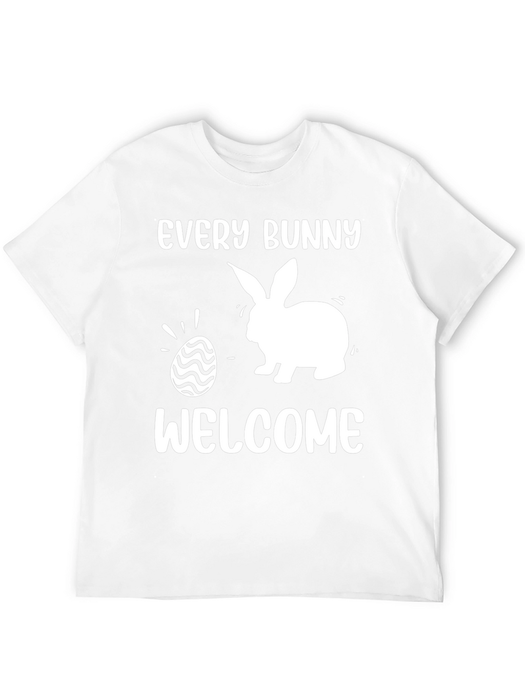 Every Bunny Welcome Easter T-Shirt
