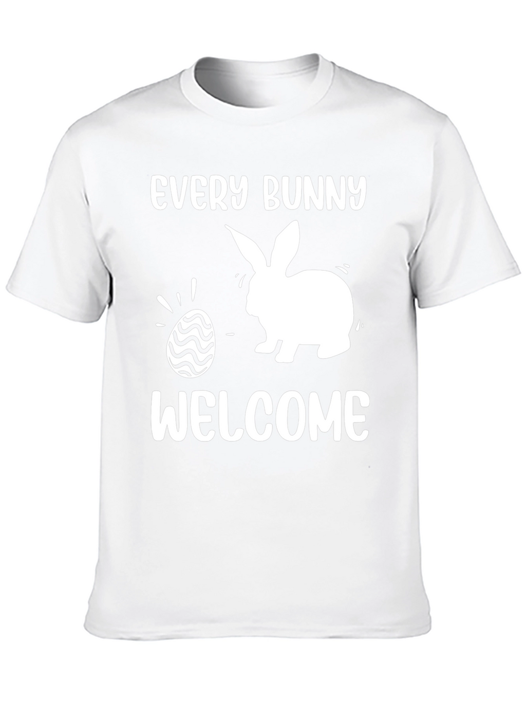 Every Bunny Welcome Easter T-Shirt