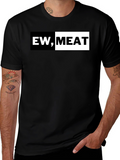 Ew Meat! Graphic Tee