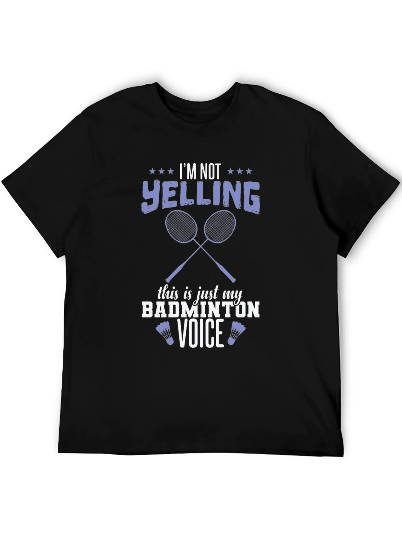 Badminton Voice T-Shirt - Funny Graphic Tee