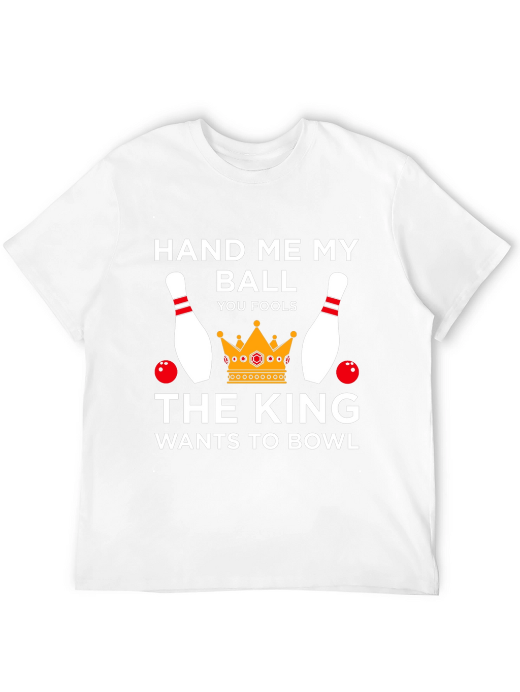 Hand Me My Ball Bowling T-Shirt