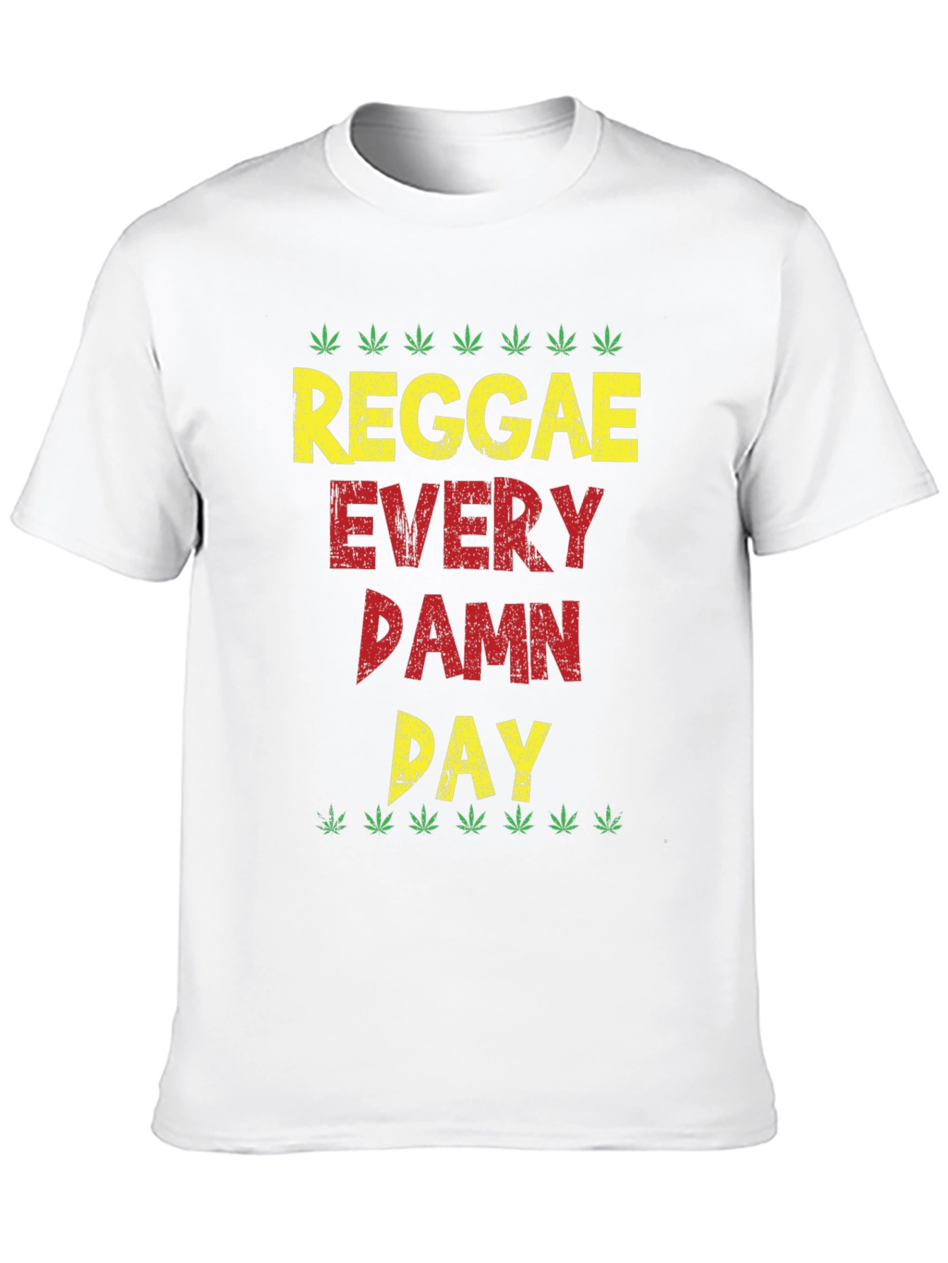 Reggae Every Damn Day T-Shirt - Casual Graphic Tee