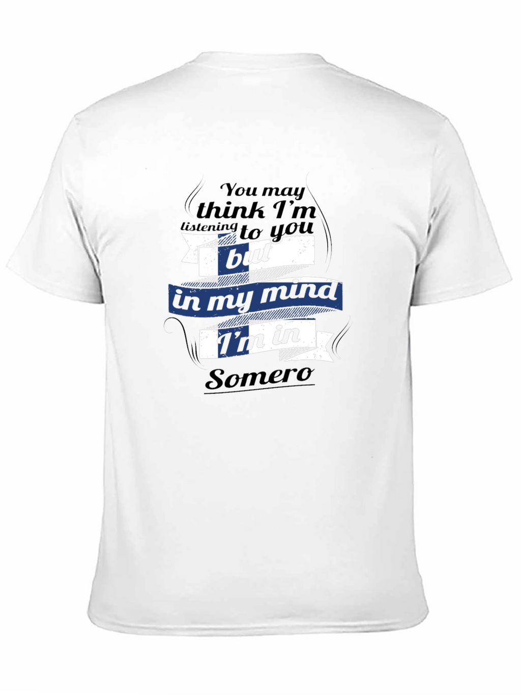 Somero Mind T-Shirt - Funny Travel Tee