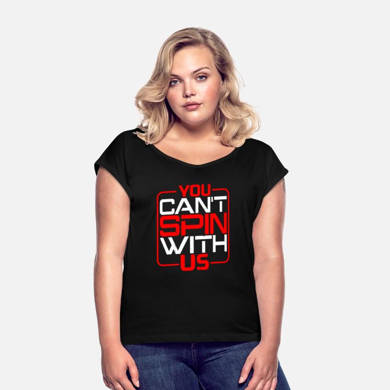 You Can't Spin With Us