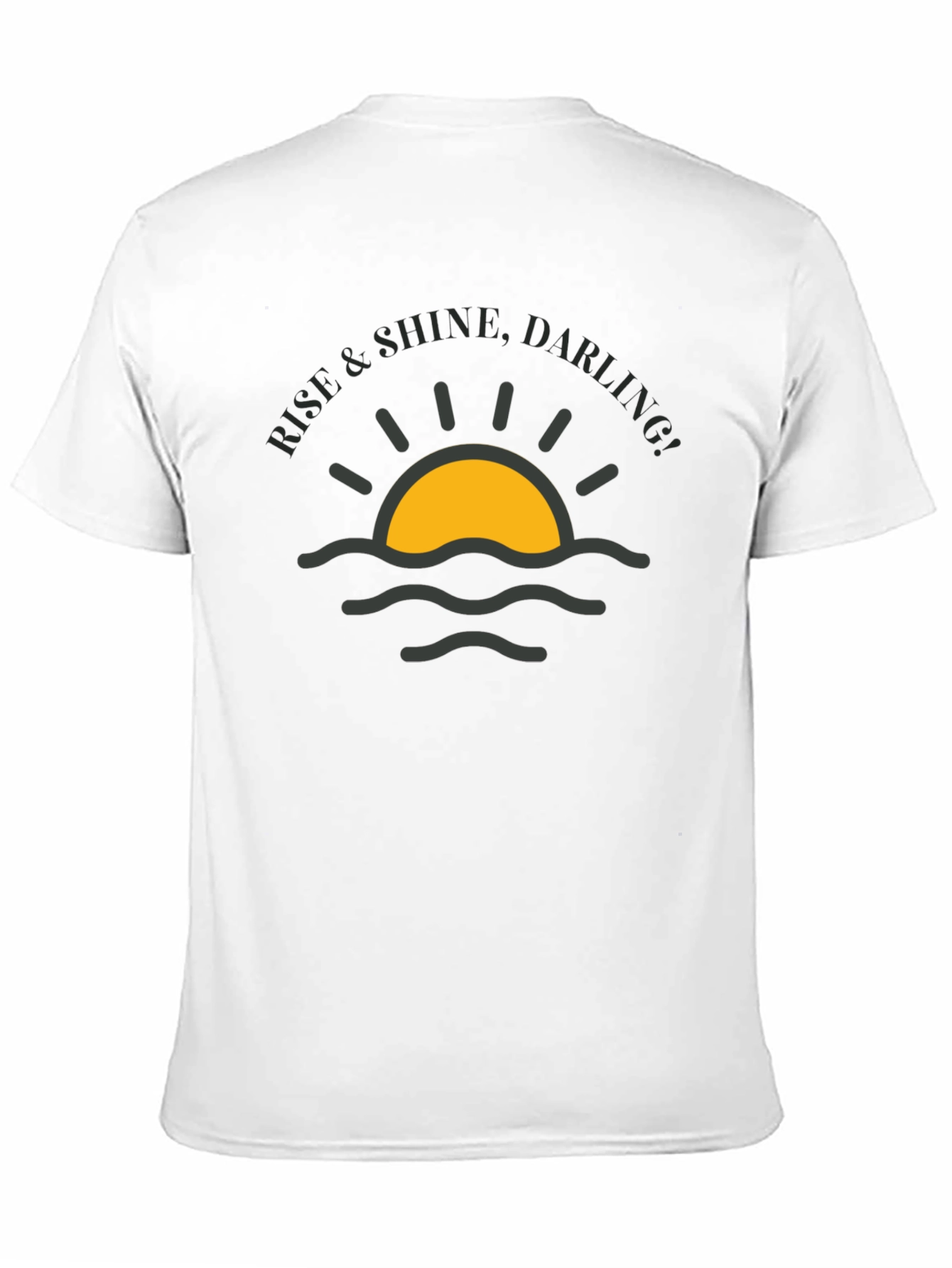 Rise & Shine Darling T-Shirt - Black Graphic Tee