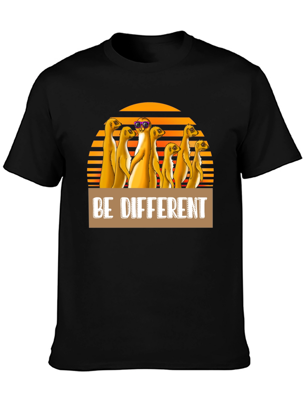 Be Different Meerkat T-Shirt