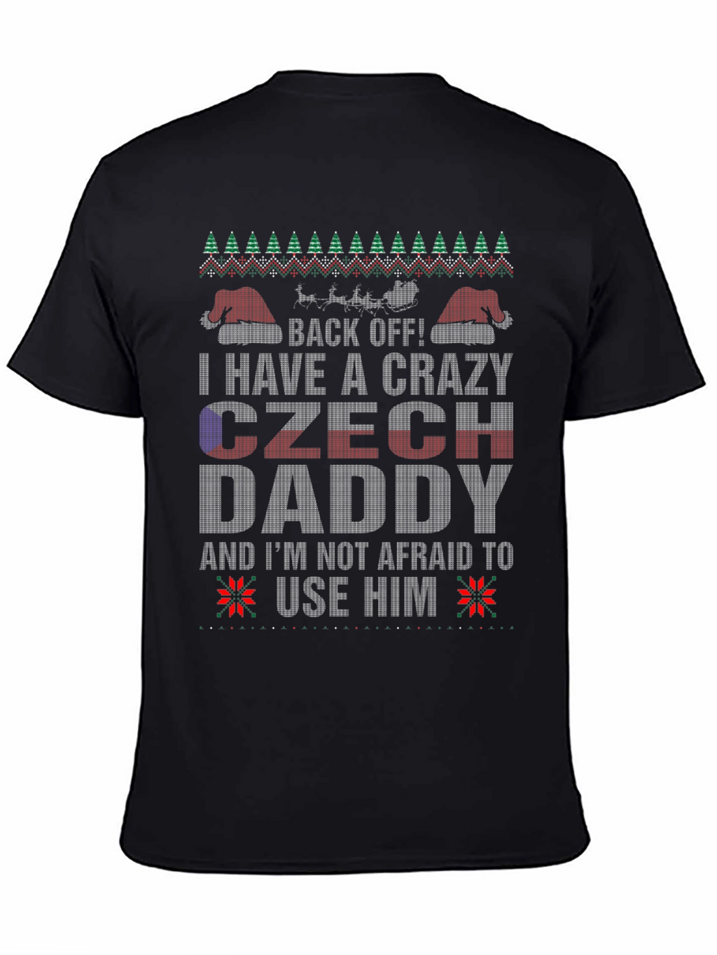 Crazy Czech Daddy Christmas T-Shirt