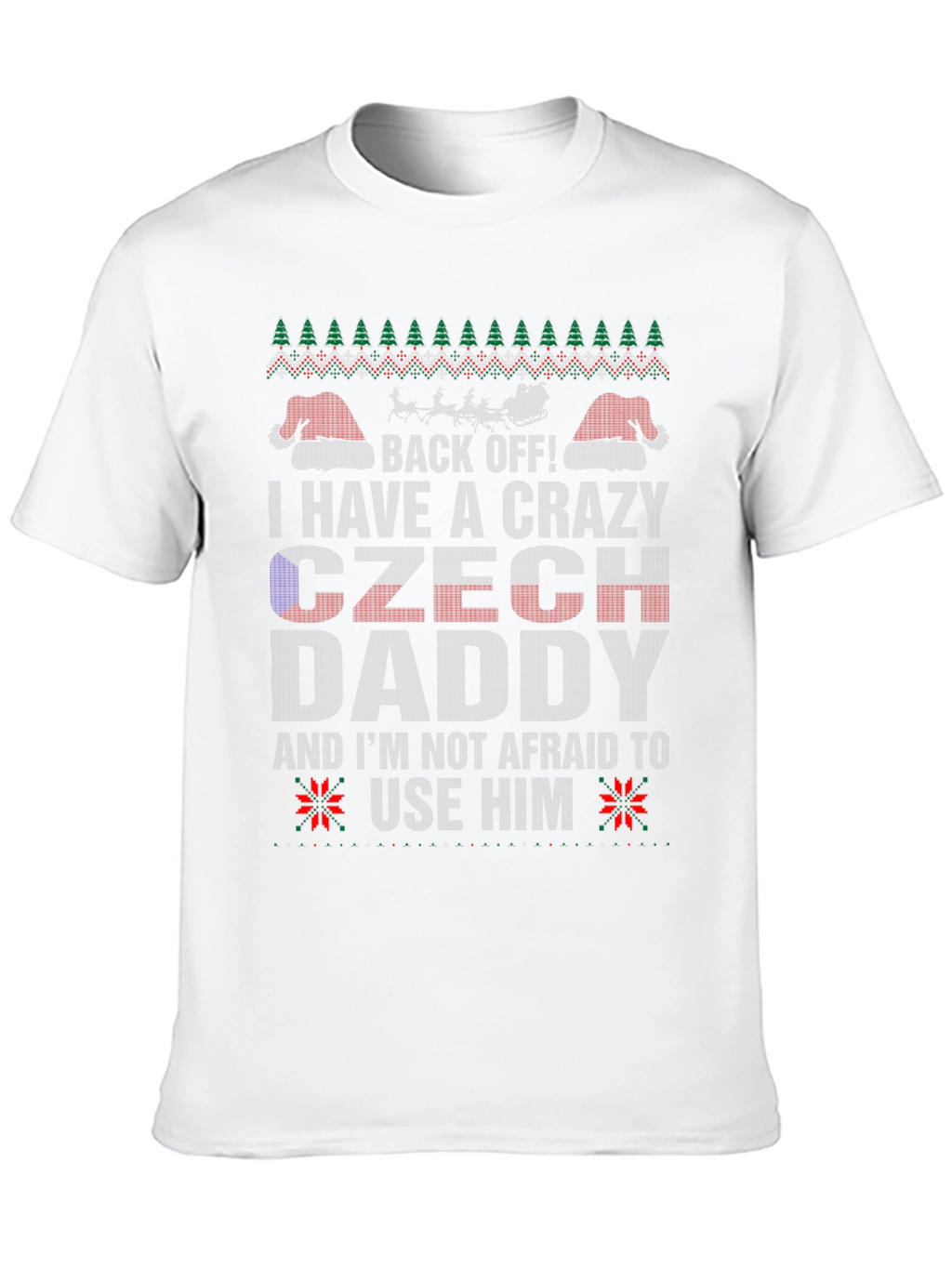 Crazy Czech Daddy Christmas T-Shirt