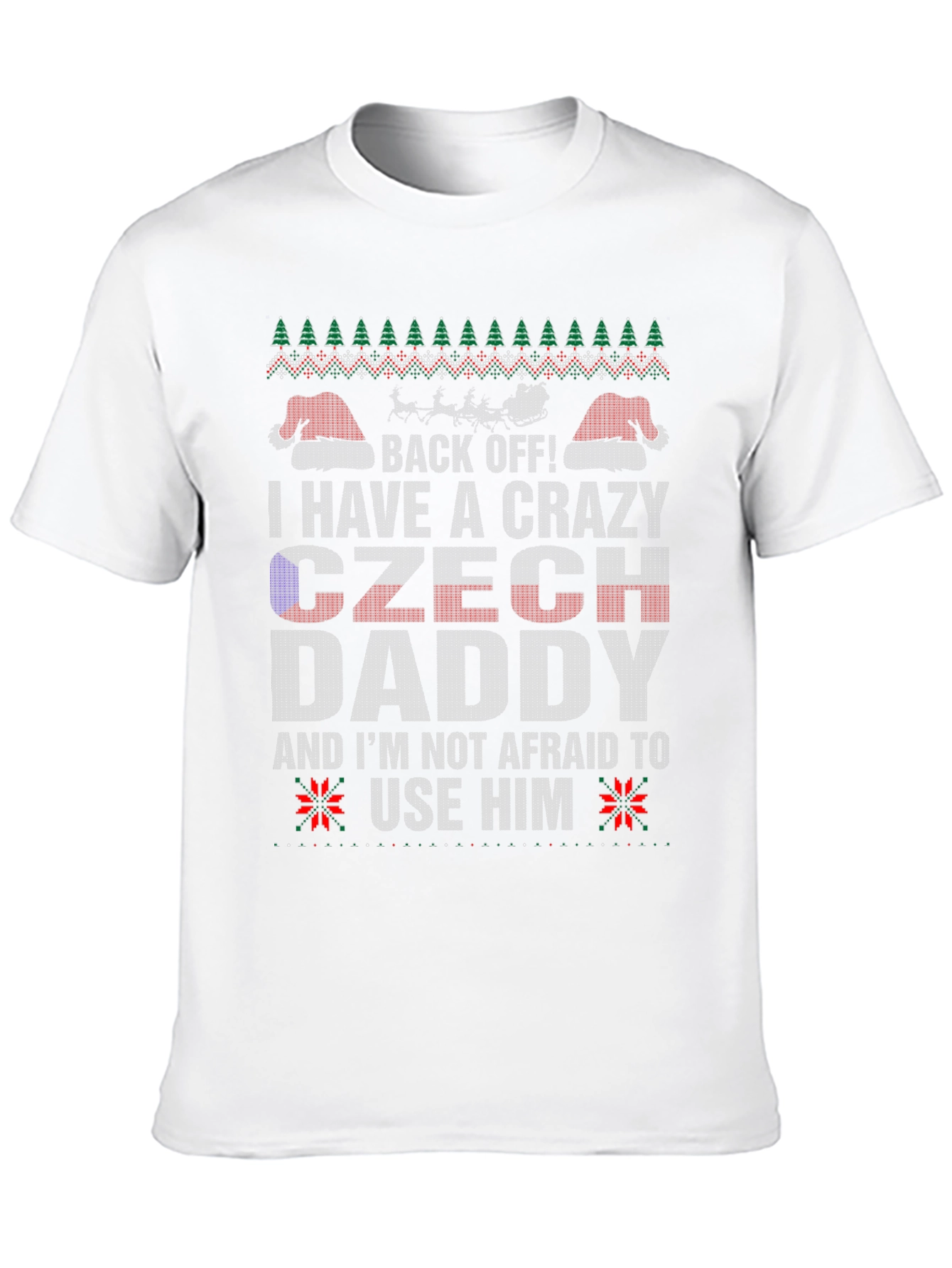 Crazy Czech Daddy Christmas T-Shirt