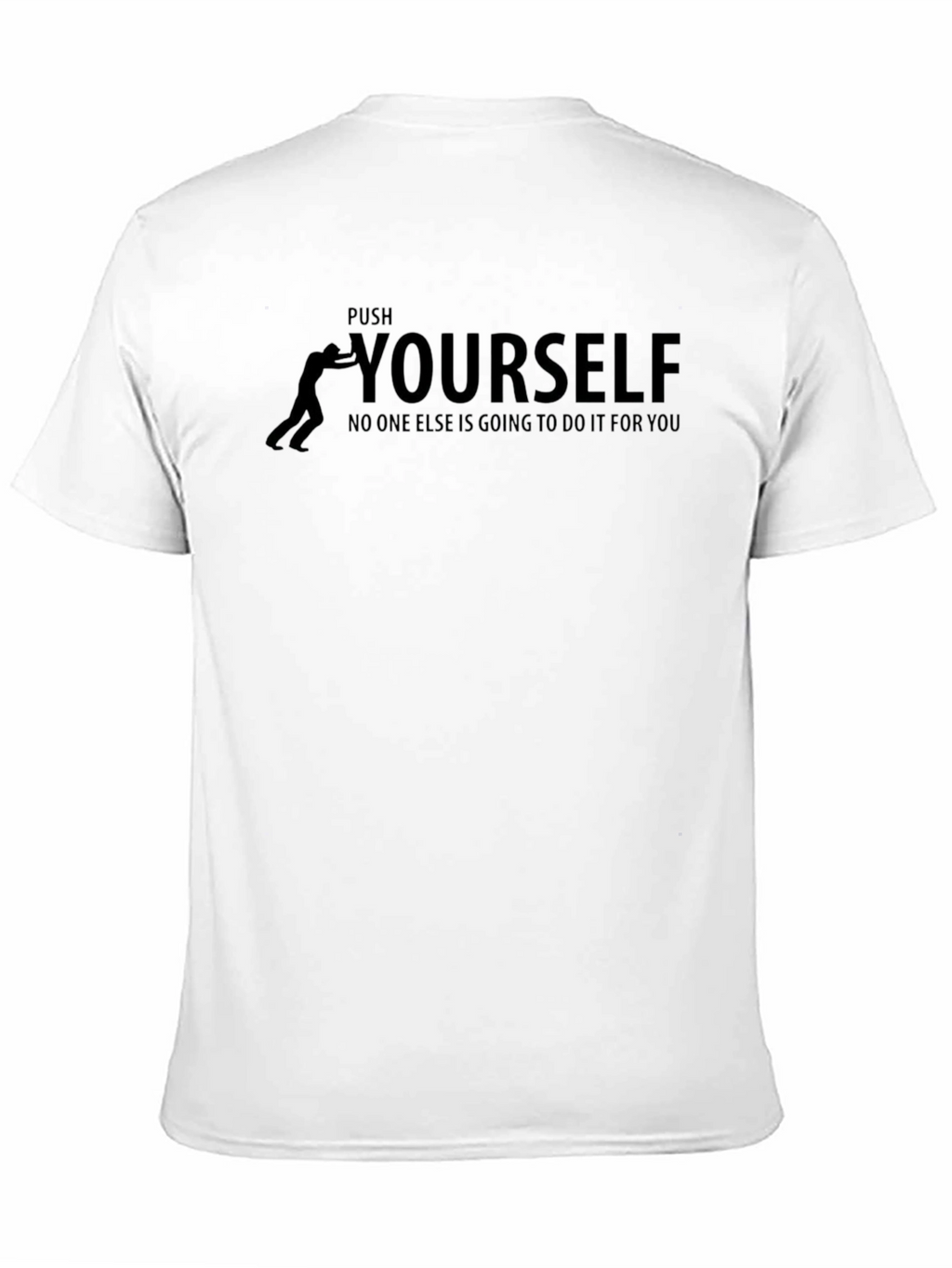 Push Yourself Black T-Shirt - Motivational Graphic Tee