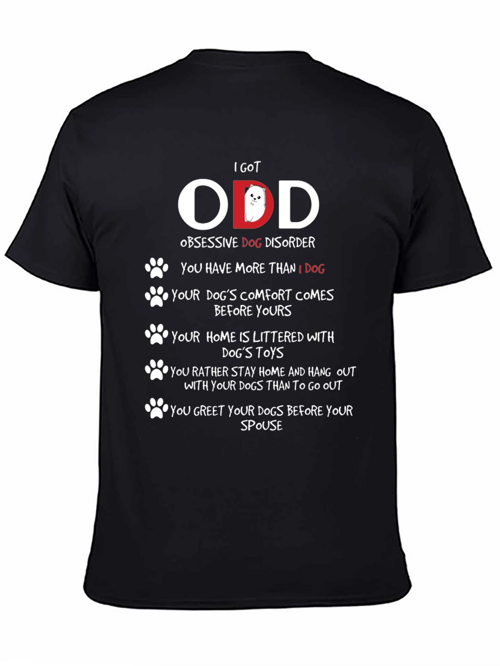 I Got ODD Obsessive Dog Disorder T-Shirt