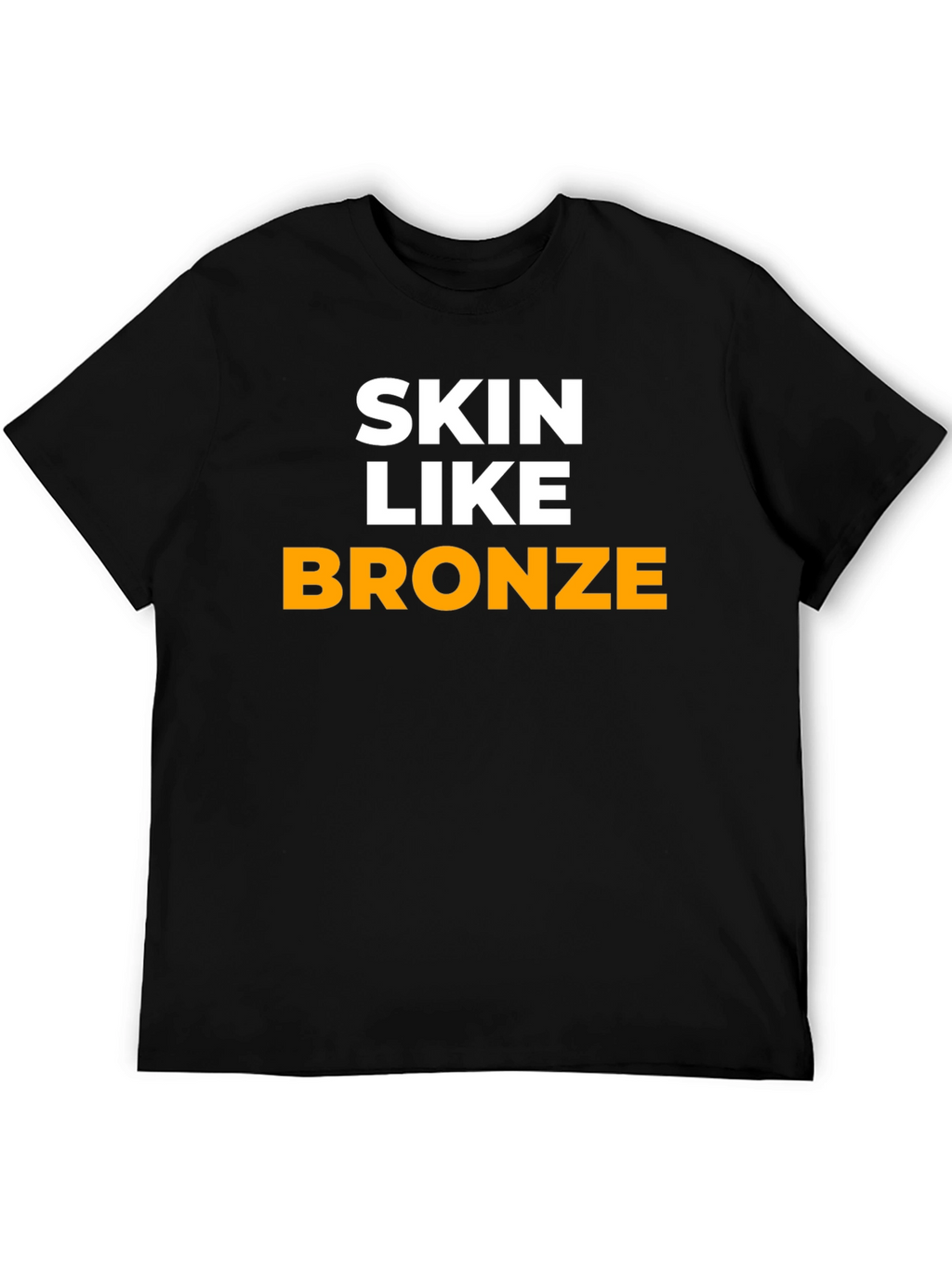 Skin Like Bronze Graphic Tee - Black Cotton T-Shirt