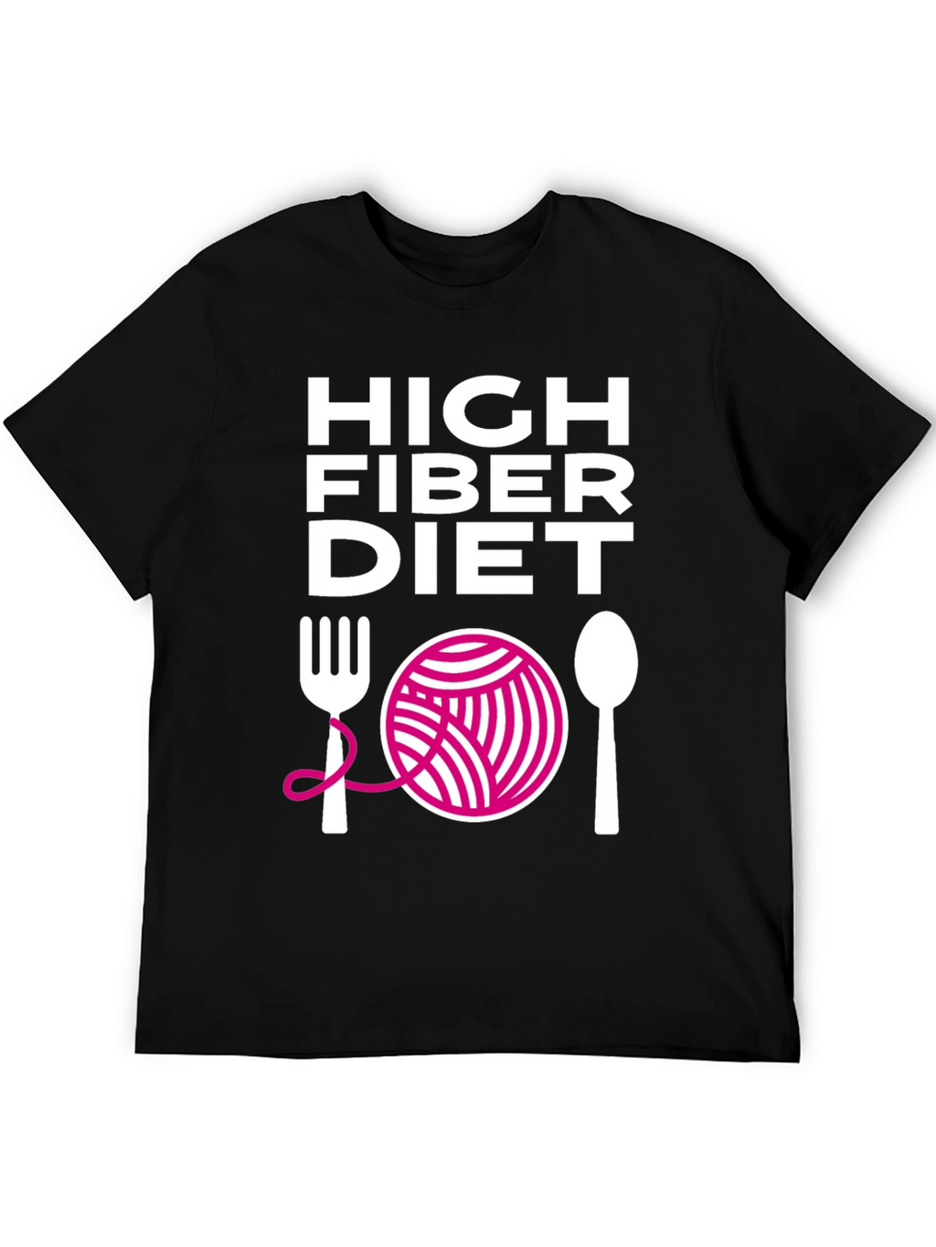 High Fiber Diet Graphic T-Shirt