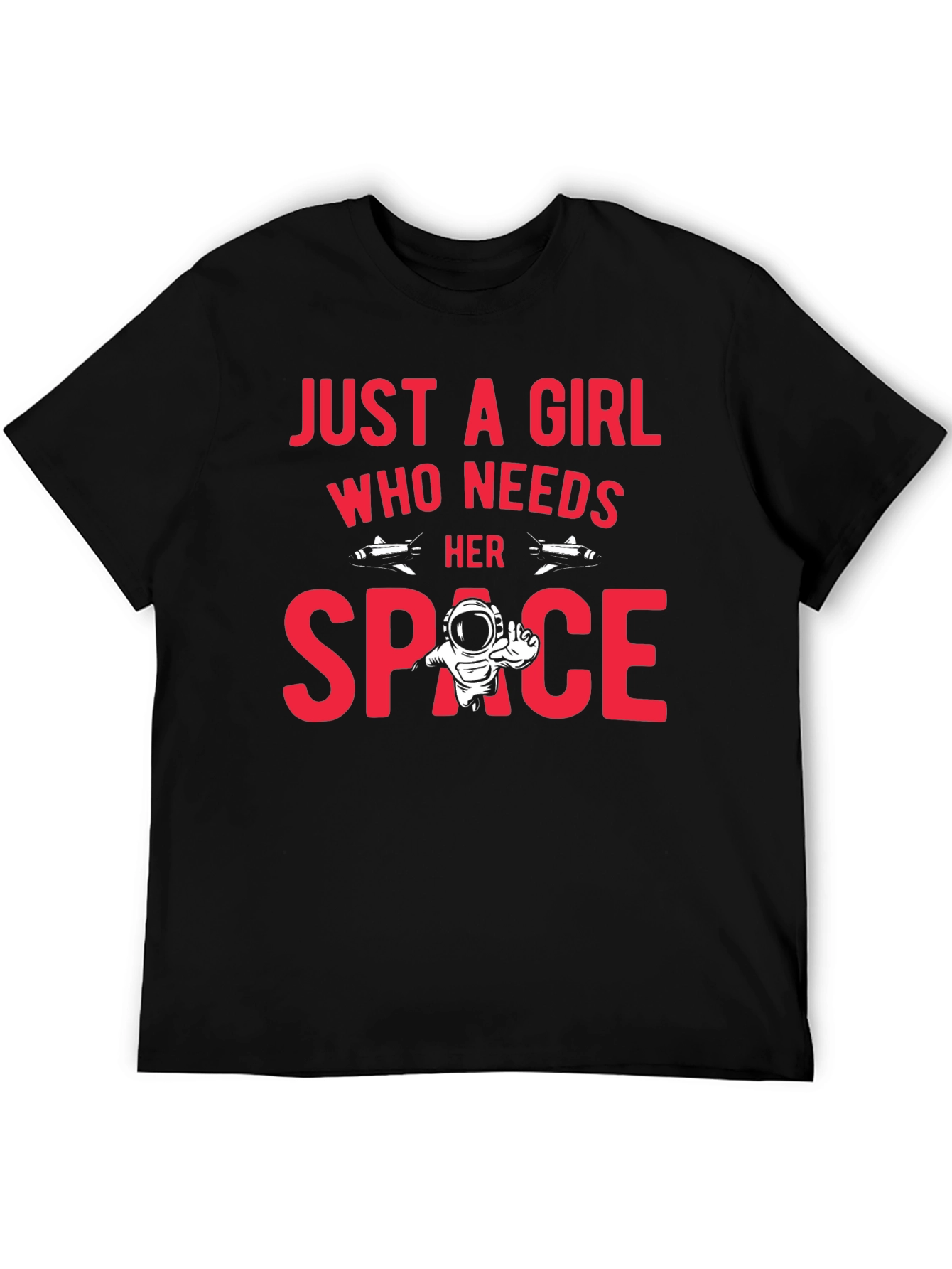 Just A Girl Who Needs Her Space T-Shirt
