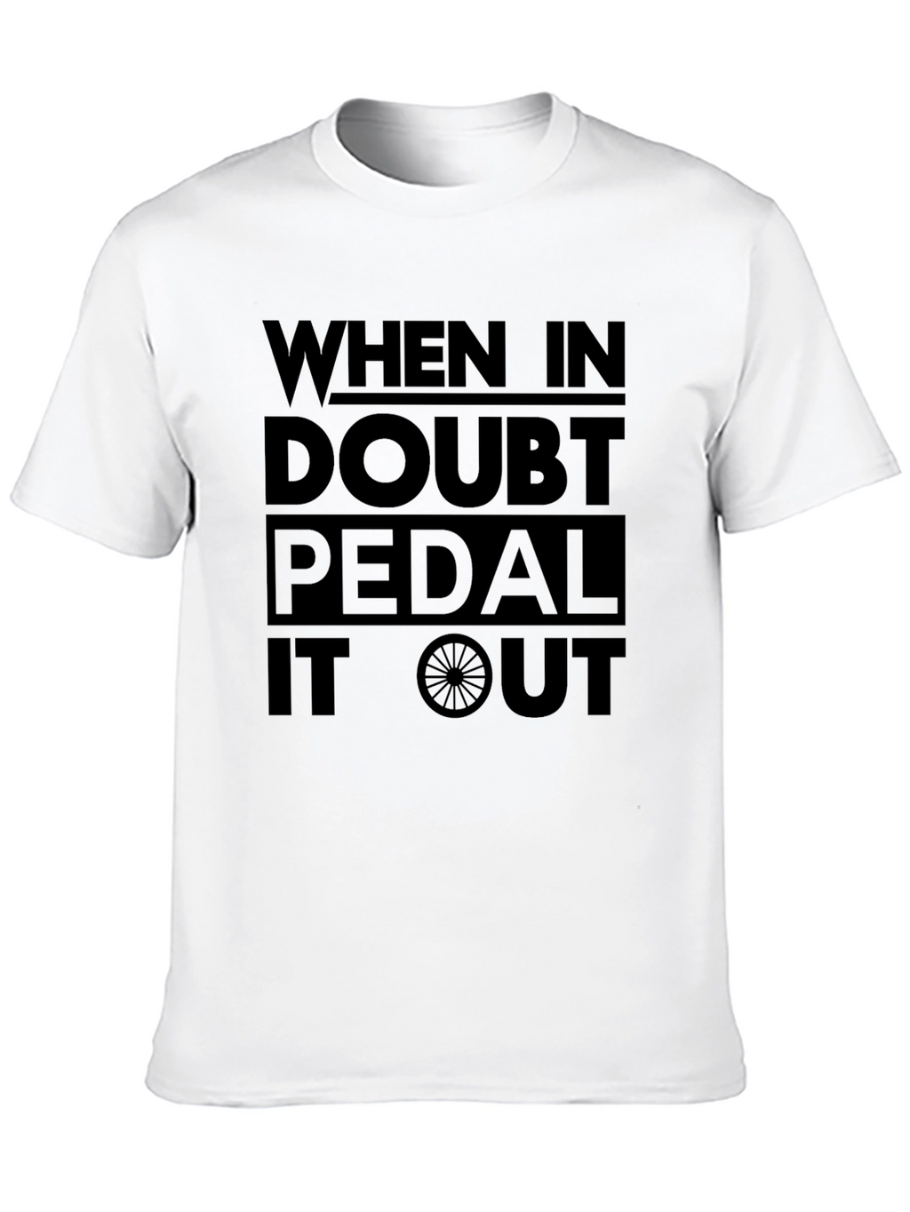 When In Doubt Pedal It Out Graphic Tee