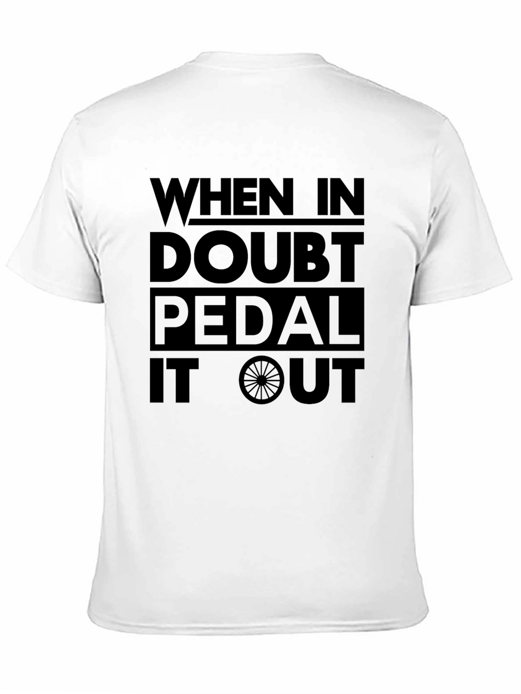 When In Doubt Pedal It Out Graphic Tee