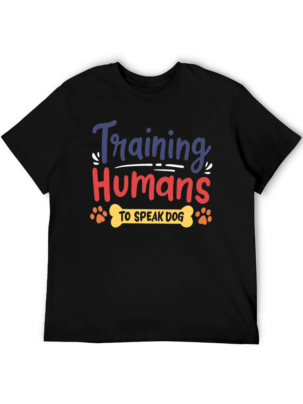 Training Humans to Speak Dog T-Shirt